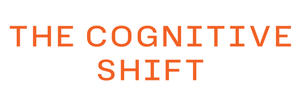Orange text 'THE COGNITIVE SHIFT' on a white background